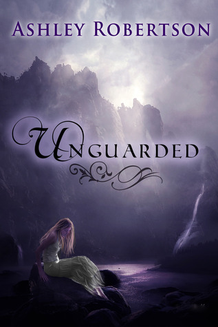 “Unguarded” by Ashley Robertson Book Tour and Giveaway 11/18