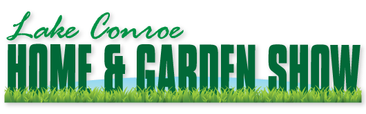 Lake Conroe Home & Garden Show Ticket Giveaway