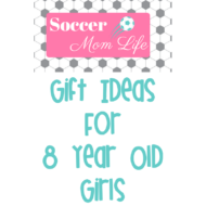 Gift Ideas for 8 Year Old Girls