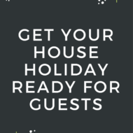 Get Your House Holiday Ready for Guests