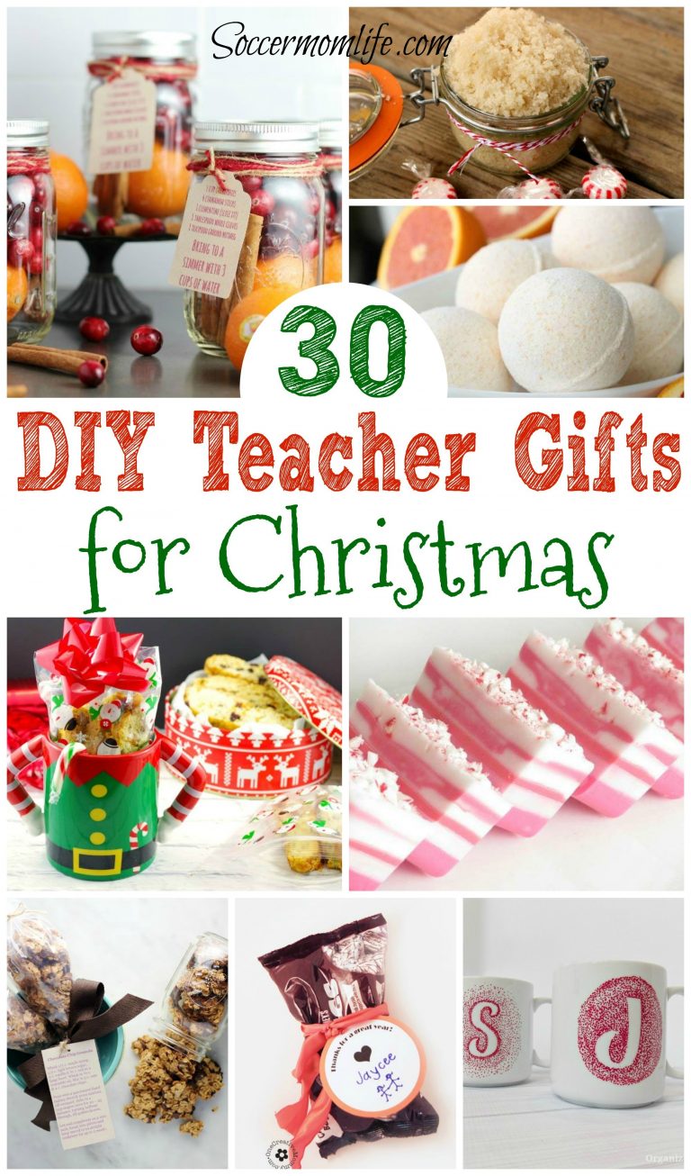 30 DIY Teacher Gifts for Christmas - Soccer Mom Life