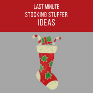 Last Minute Stocking Stuffer Ideas